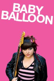 Baby Balloon 2013 on netflix