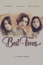 Best Times 2004 on netflix