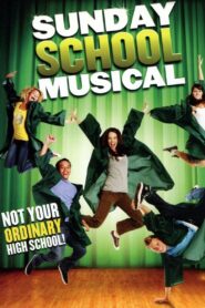 Sunday School Musical 2008 on netflix