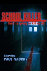 School Killer 2001 on netflix