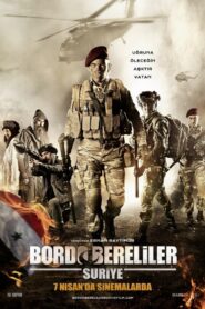 Bordo Bereliler: Suriye 2017 on netflix