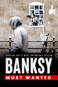 Banksy Most Wanted 2020 on netflix
