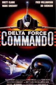 Delta Force Commando 1987 on netflix