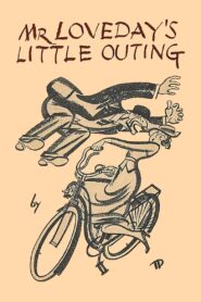 Mr. Loveday’s Little Outing 2006 on netflix