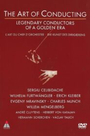 The Art of Conducting – Legendary Conductors of a Golden Era 1997 on netflix