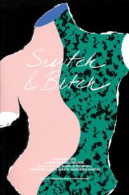 Switch & Bitch 2015 on netflix