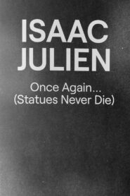 Once Again… (Statues Never Die) 2022 on netflix