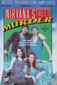 Nirvana Street Murder 1990 on netflix
