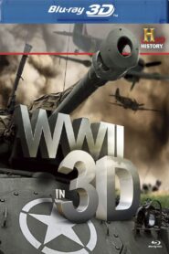 WWII in 3D 2012 on netflix