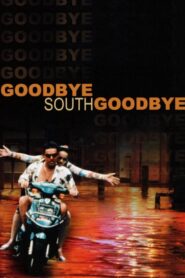 Goodbye South, Goodbye 1996 on netflix
