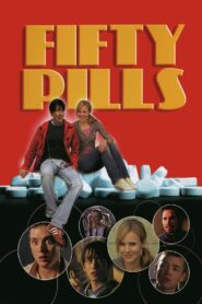 Fifty Pills 2006 on netflix