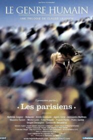 Le genre humain – 1ère partie: Les Parisiens 2004 on netflix