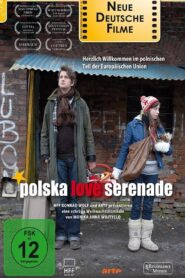 Polska Love Serenade 2008 on netflix