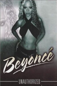 Beyoncé: Unauthorized 2003 on netflix