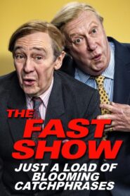 The Fast Show: Just a Load of Blooming Catchphrases 2020 on netflix