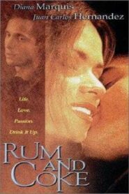 Rum and Coke 1999 on netflix