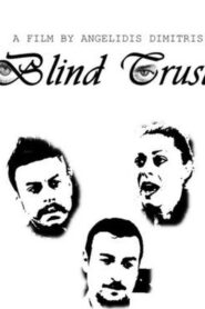 Blind Trust 2014 on netflix