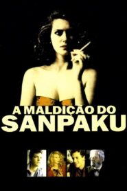 A Maldição do Sanpaku 1991 on netflix