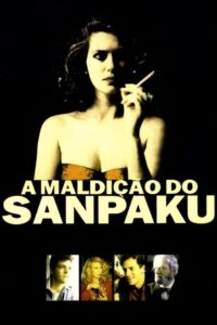 A Maldição do Sanpaku 1991 on netflix