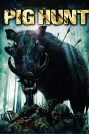 Pig Hunt 2008 on netflix
