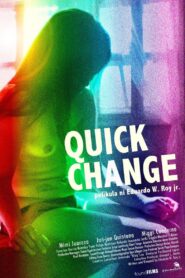 Quick Change 2013 on netflix