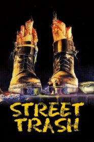 Street Trash 1987 on netflix