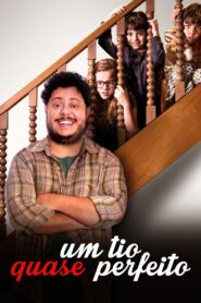 Um Tio Quase Perfeito 2017 on netflix
