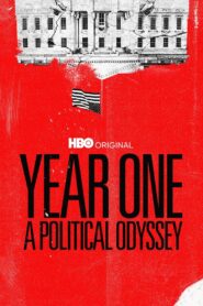 Year One: A Political Odyssey 2022 on netflix