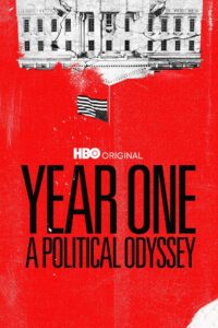 Year One: A Political Odyssey 2022 on netflix