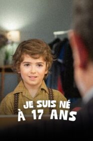 Je suis né à 17 ans 2023 on netflix