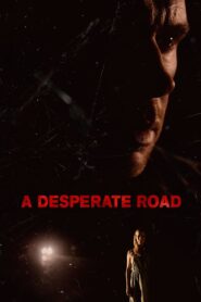 A Desperate Road 2022 on netflix