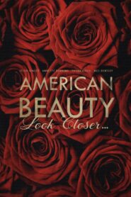 American Beauty: Look Closer… 2000 on netflix