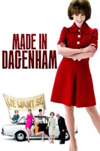 Made in Dagenham 2010 on netflix