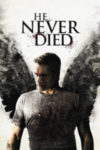He Never Died 2015 on netflix