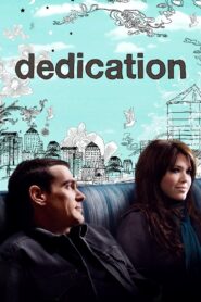 Dedication 2007 on netflix