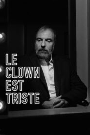 Le clown est triste 2024 on netflix