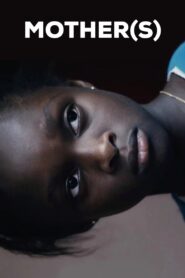 Mother(s) 2015 on netflix