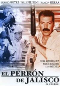El perron de Jalisco 1999 on netflix