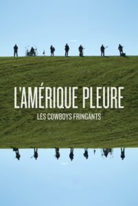 Les Cowboys Fringants – L’Amérique Pleure 2020 on netflix