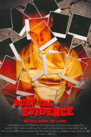 Bury the Evidence 1998 on netflix