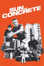 Sun and Concrete 2023 on netflix