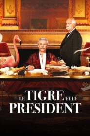 The Tiger and The President 2022 on netflix