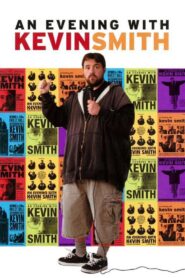 An Evening with Kevin Smith 2002 on netflix