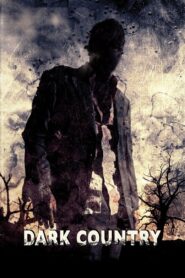Dark Country 2009 on netflix