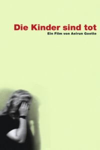 Die Kinder sind tot 2004 on netflix