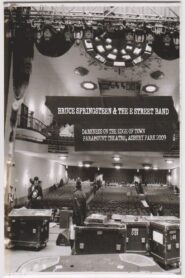 Bruce Springsteen & The E Street Band – Darkness on the Edge of Town: Paramount Theatre, Asbury Park 2009 2010 on netflix