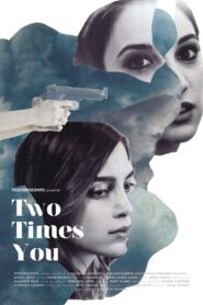 Two Times You 2018 on netflix