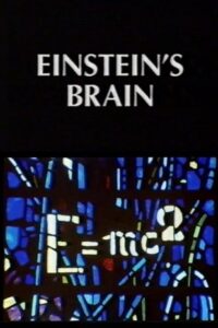 Relics: Einstein’s Brain 1994 on netflix