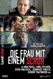 Die Frau mit einem Schuh 2014 on netflix