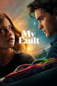 My Fault 2023 on netflix